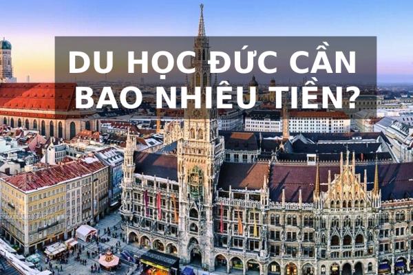 Du học Đức cần bao nhiêu tiền?